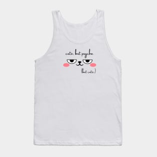 Cute But Psycho Tank Top